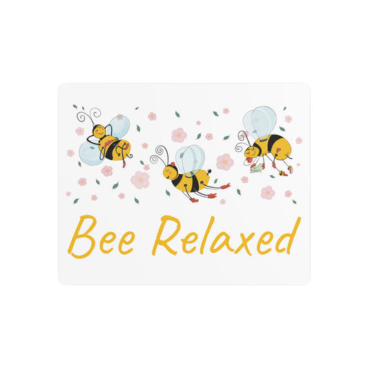 Bee Relaxed Metal Art Sign